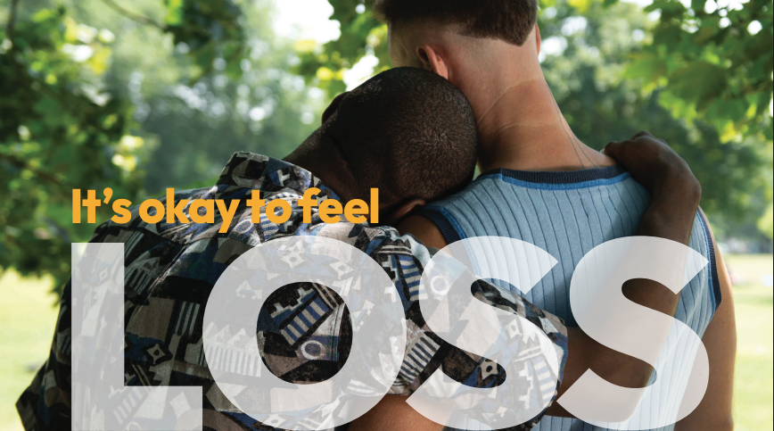 A queer couple holding each other You Are Loved It's okay to fee Loss